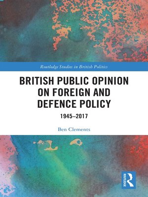 cover image of British Public Opinion on Foreign and Defence Policy